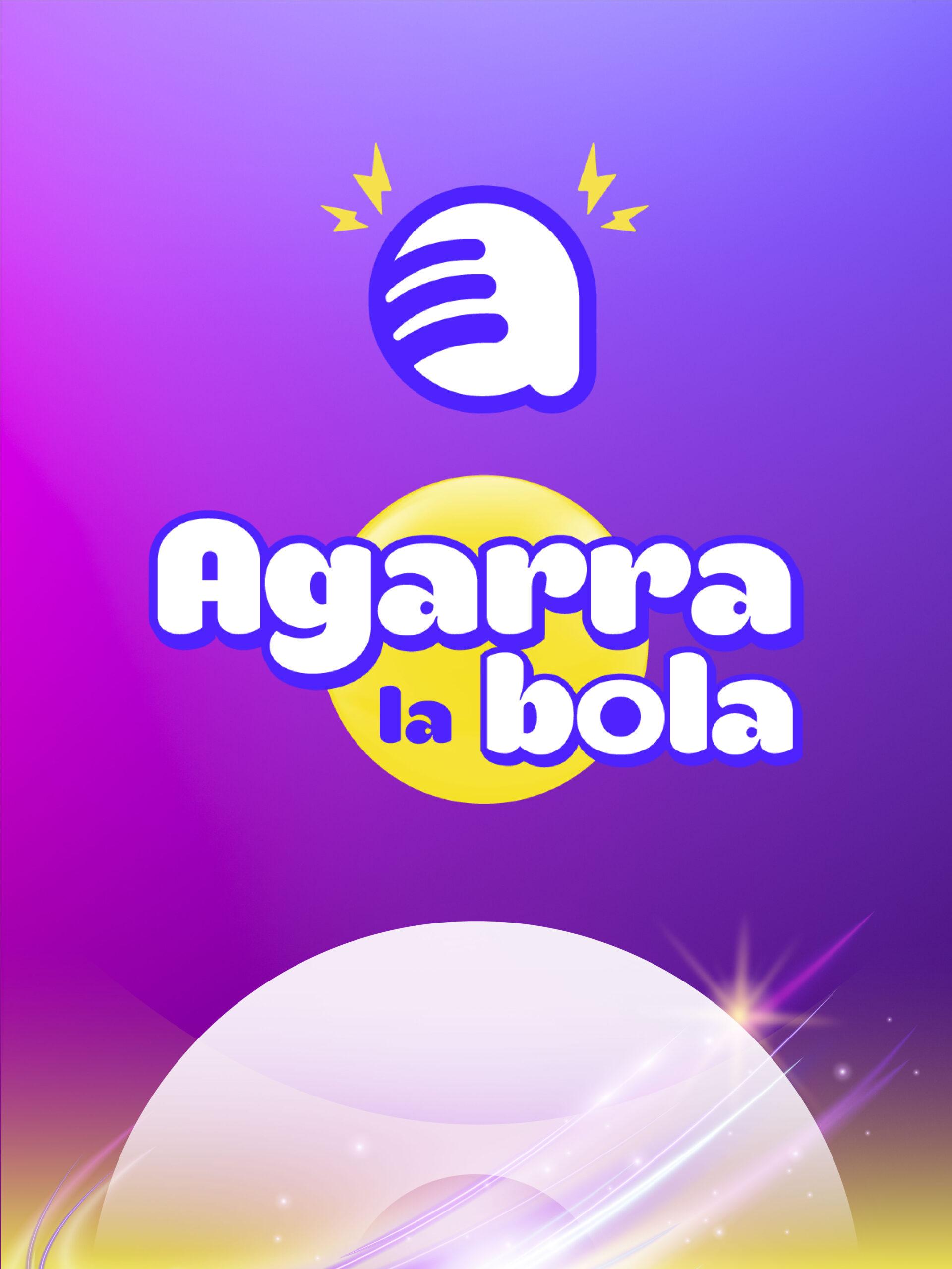 Agarra la Bola