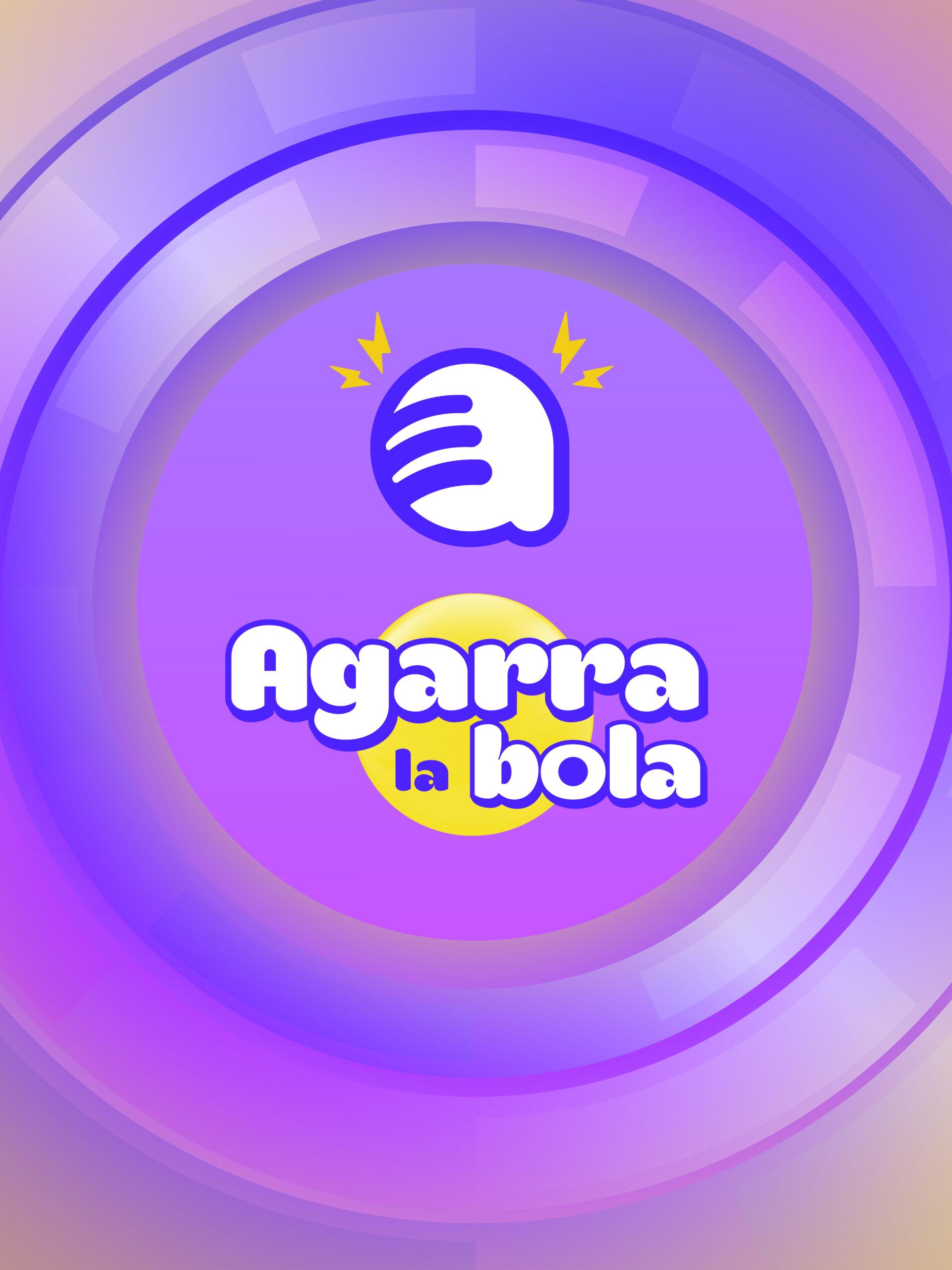 Agarra la Bola