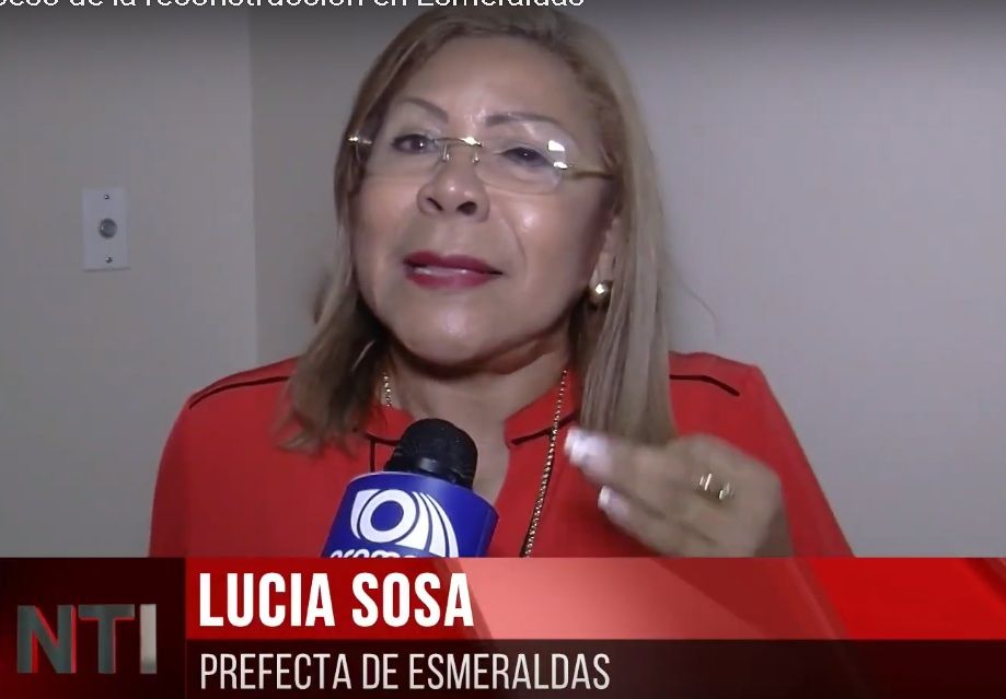 Prefecta de Esmeraldas critica los procesos de reconstrucción